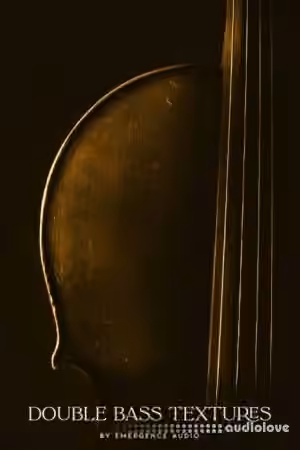 Emergence Audio Double Bass Textures v2.0.0 [KONTAKT] - Sample Pack Artwork