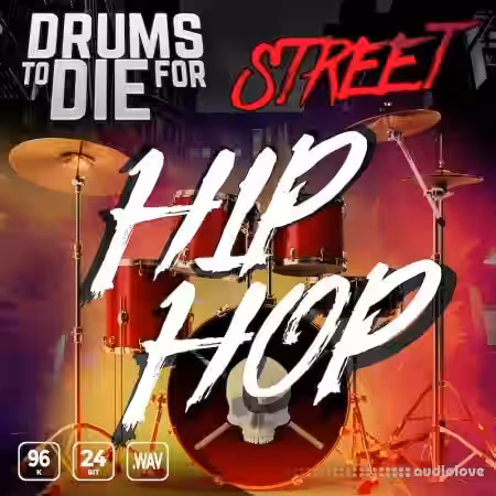 Epic Stock Media Drums To Die For Street Hip Hop [WAV] - Sample Pack Artwork