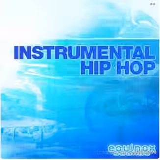 Equinox Sounds Instrumental Hip Hop [ACiD, WAV, AiFF]