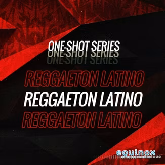 Equinox Sounds One-Shot Series: Reggaeton Latino [WAV]