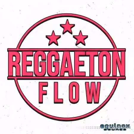 Equinox Sounds Reggaeton Flow [WAV, MiDi] - Sample Pack Artwork