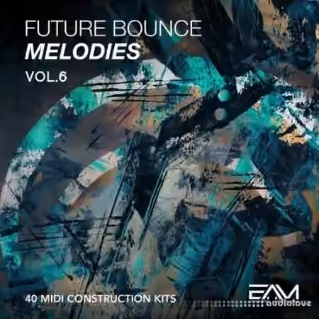 Essential Audio Media Future Bounce Melodies Vol.6 [MiDi] - Sample Pack Artwork