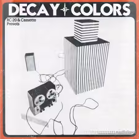 Estrella Sounds Decay and Colors (RC-20 & Cassette Presets) [Synth Presets] - Sample Pack Artwork