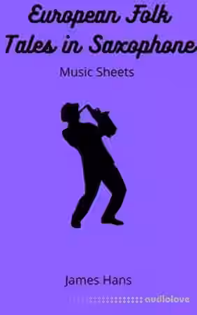 European Folk Tales in Saxophone: Music Sheets - Sample Pack Artwork