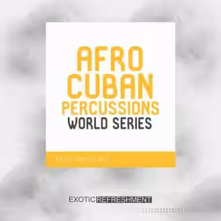 Exotic Refreshment Afro Cuban Percussions World Series Drum Sample Pack [WAV] - Sample Pack Artwork