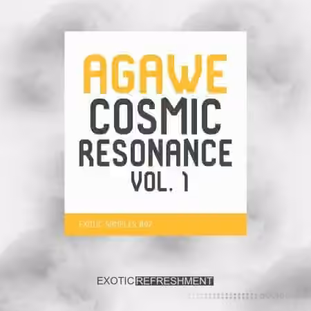 Exotic Refreshment Agawe Cosmic Resonance Vol.1 Sample Pack [WAV] - Sample Pack Artwork