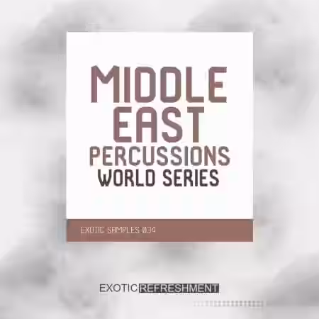 Exotic Refreshment Middle East Percussions World Series Drum Sample Pack [WAV] - Sample Pack Artwork
