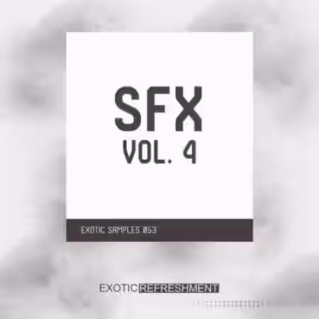 Exotic Refreshment Sfx Vol.4 Sample Pack [WAV] - Sample Pack Artwork