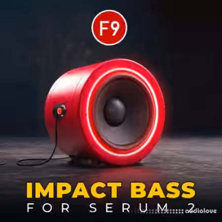 F9 Audio F9 Impact Bass for Serum 2 [WAV, MiDi, Synth Presets] - Sample Pack Artwork