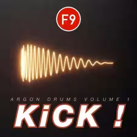 F9 KICK! Argon Drums Vol.1 [MULTiFORMAT] - Sample Pack Artwork