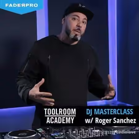 FaderPro DJ Masterclass with Roger Sanchez [TUTORiAL] - Sample Pack Artwork
