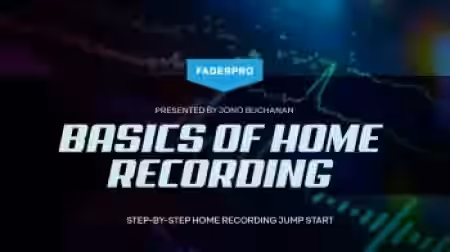 FaderPro Jono Buchanan's Basics of Home Recording [TUTORiAL] - Sample Pack Artwork