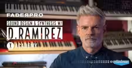 FaderPro Synths and Sound Design with D Ramirez [TUTORiAL] - Sample Pack Artwork
