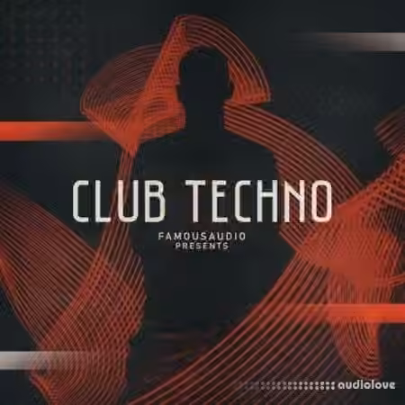 Famous Audio Club Techno [WAV] - Sample Pack Artwork