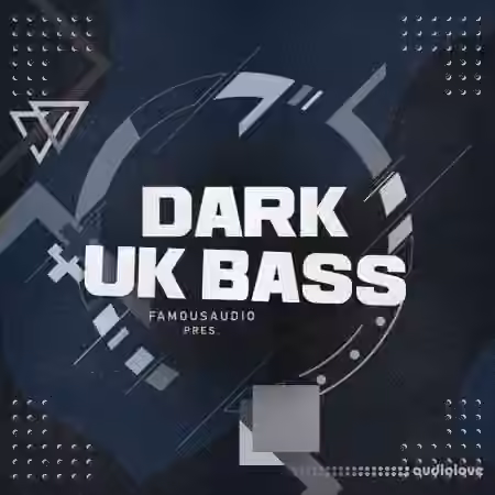 Famous Audio Dark UK Bass [WAV] - Sample Pack Artwork