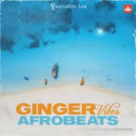 Fantastic Lab Ginger Vibes Afrobeats [WAV, MiDi] - Sample Pack Artwork