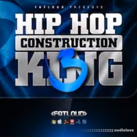 FatLoud Hip Hop Construction King 3 [WAV, REX, AiFF, ReFill] - Sample Pack Artwork