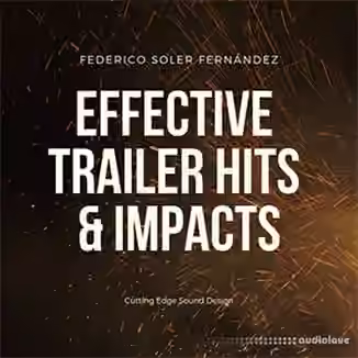 Federico Soler Fernandez Effective Trailer Hits and Impacts [WAV]