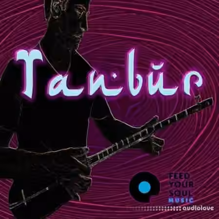 Feed Your Soul Music Tanbur [WAV] - Sample Pack Artwork