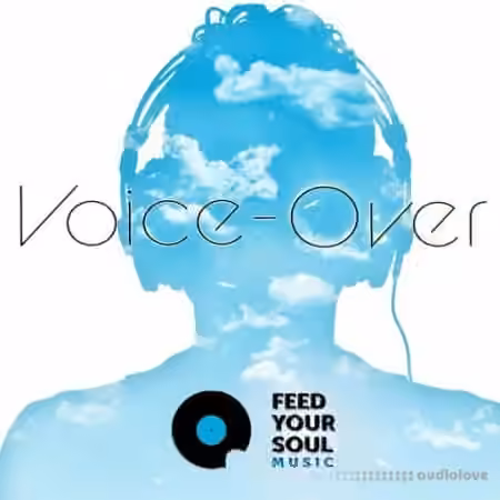 Feed Your Soul Music Voice-Over [WAV] - Sample Pack Artwork