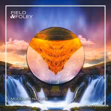 Field and Foley Modular Nature [WAV] - Sample Pack Artwork