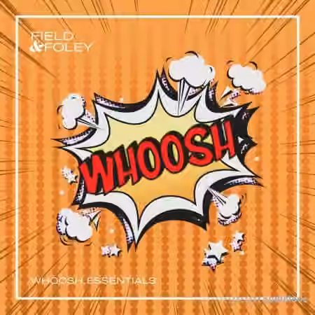 Field And Foley Whoosh Essentials [WAV] - Sample Pack Artwork