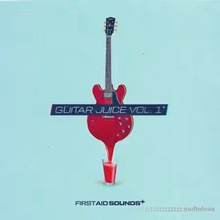 First Aid Sounds Guitar Juice Vol.1 [WAV] - Sample Pack Artwork