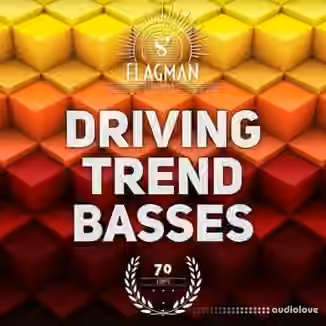 Flagman Driven Trend Basses [WAV]