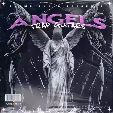 Flame Audio ANGELS: Trap Guitars [WAV] - Sample Pack Artwork