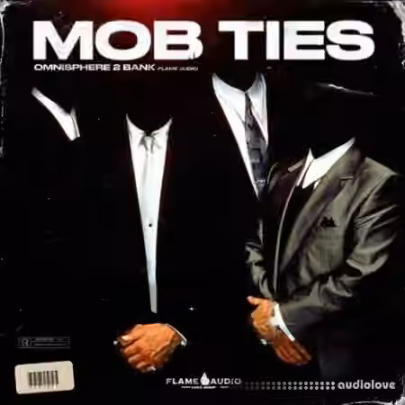 Flame Audio Mob Ties [Synth Presets] - Sample Pack Artwork
