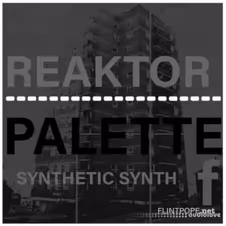 Flintpope REAKTOR PALETTE [WAV] - Sample Pack Artwork