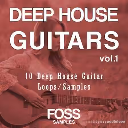 Foss Samples Deep House Guitars Vol 1 [WAV, MiDi] - Sample Pack Artwork