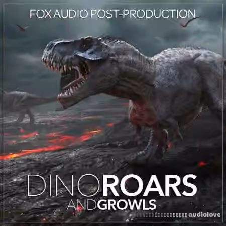 Fox Audio Post-Production Dino Roars And Growls [WAV] - Sample Pack Artwork