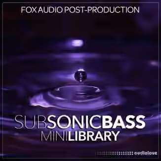 Fox Audio Post-Production Sub Sonic Bass Mini Library [WAV]