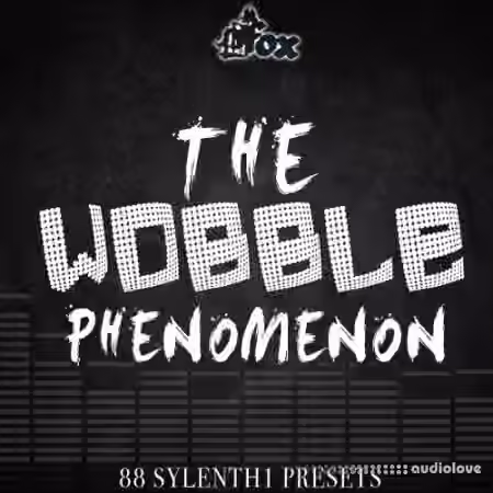 Fox Samples The Wobble Phenomenon [WAV, Synth Presets] - Sample Pack Artwork