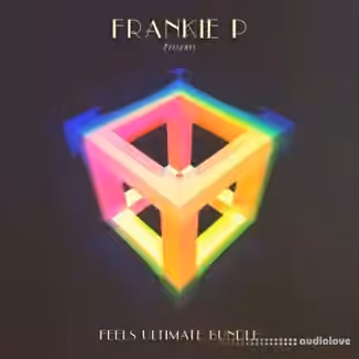 Frankie P Feels Ultimate Bundle [WAV]