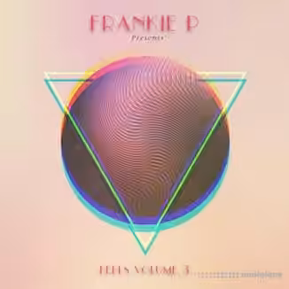Frankie P Feels Vol.3 Compositions [WAV]