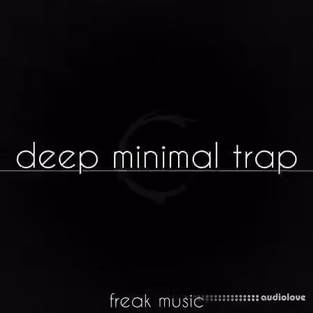 Freak Music Deep Minimal Trap [WAV, MiDi, Synth Presets, DAW Templates] - Sample Pack Artwork