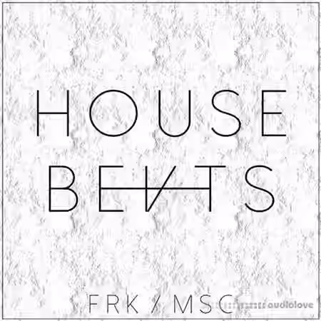Freak Music House Beats [WAV, MiDi] - Sample Pack Artwork