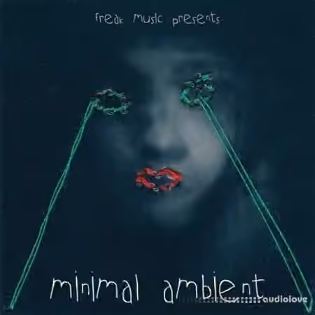 Freak Music Minimal Ambient [WAV, MiDi, Synth Presets] - Sample Pack Artwork