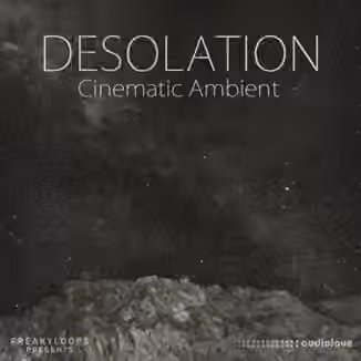 Freaky Loops Desolation Cinematic Ambient [WAV]