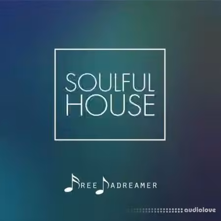 Free Dadreamer Soulful House [WAV] - Sample Pack Artwork