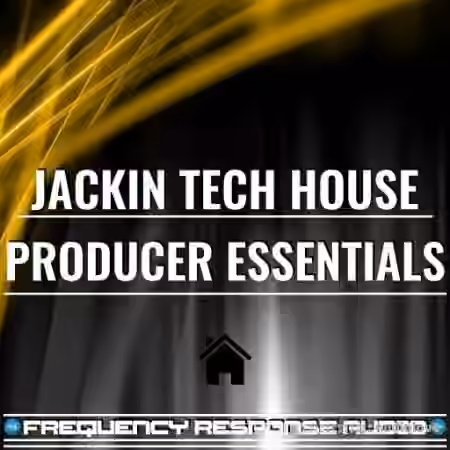 Frequency Response Audio Jackin Tech House Producer Esssentials [WAV] - Sample Pack Artwork