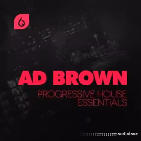 Freshly Squeezed Samples Ad Brown Progressive House Essentials [WAV, MiDi, REX, AiFF] - Sample Pack Artwork