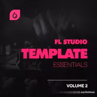Freshly Squeezed Samples FL Studio Essential Collection Volume 2 [WAV, DAW Templates]