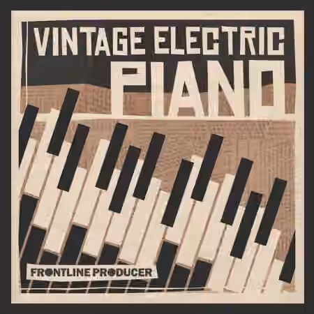 Frontline Producer Vintage Electric Piano [WAV, MiDi, REX] - Sample Pack Artwork