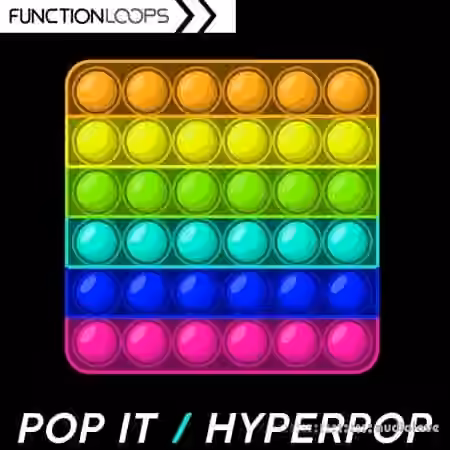 Function Loops Pop It Hyperpop [WAV] - Sample Pack Artwork
