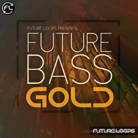Future Loops Future Bass Gold [WAV, MiDi] - Sample Pack Artwork