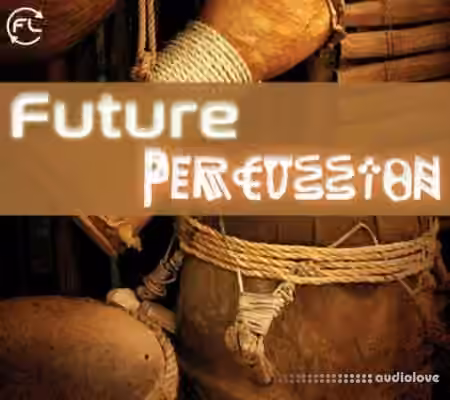 Future Loops Future Percussion [MULTiFORMAT] - Sample Pack Artwork