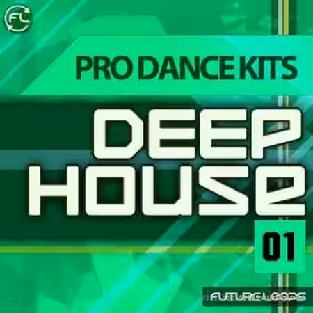 Future Loops Pro Dance Kits Deep House 01 [MULTiFORMAT] - Sample Pack Artwork